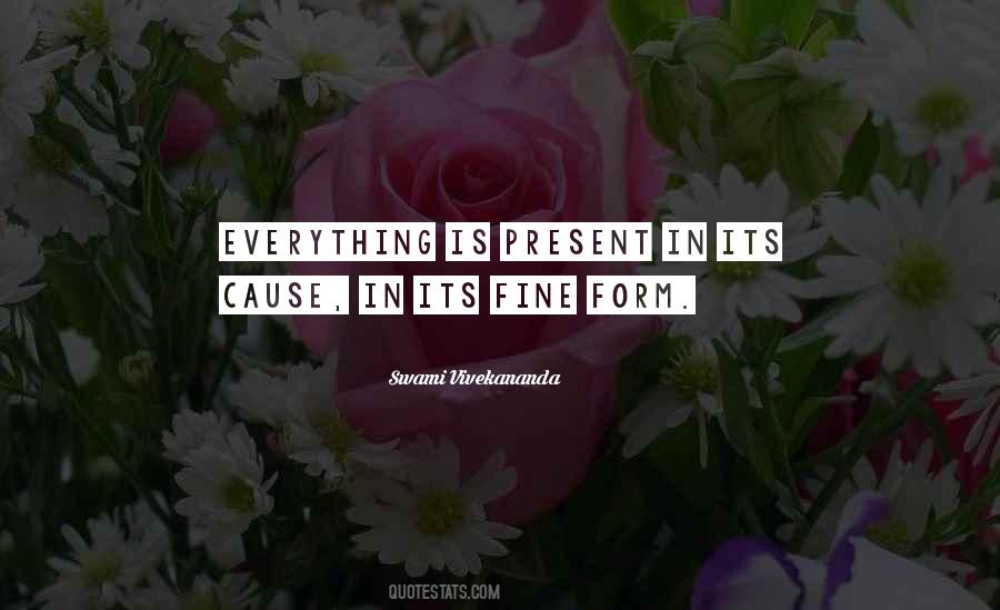 Everything Has A Cause Quotes #30534