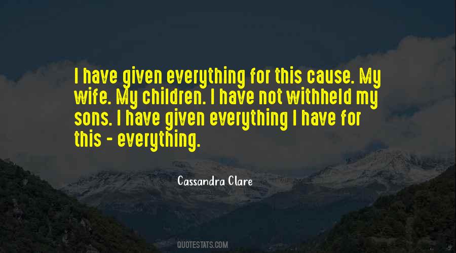 Everything Has A Cause Quotes #391149