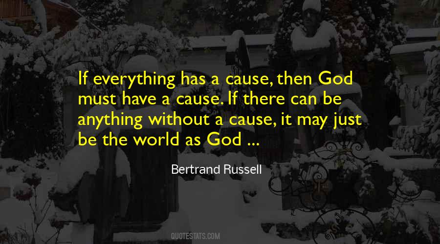 Everything Has A Cause Quotes #614543