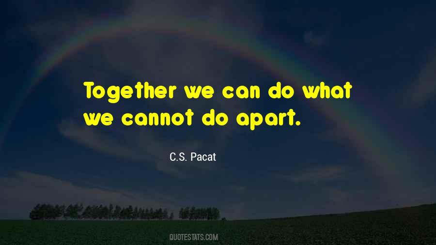Together While Apart Quotes #422024