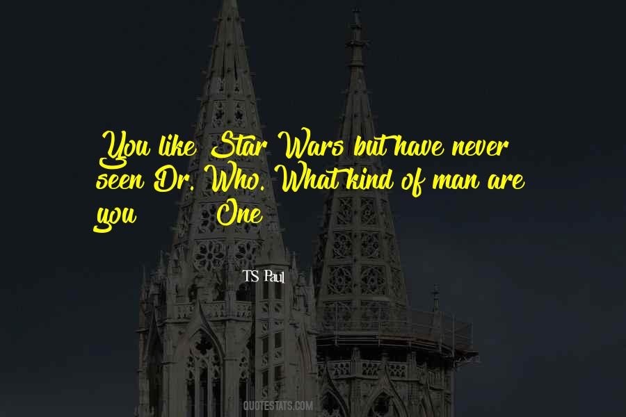 Star Man Quotes #1443330