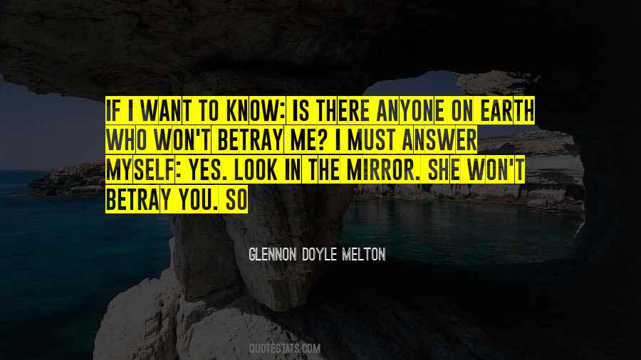 You Betray Me Quotes #1864548