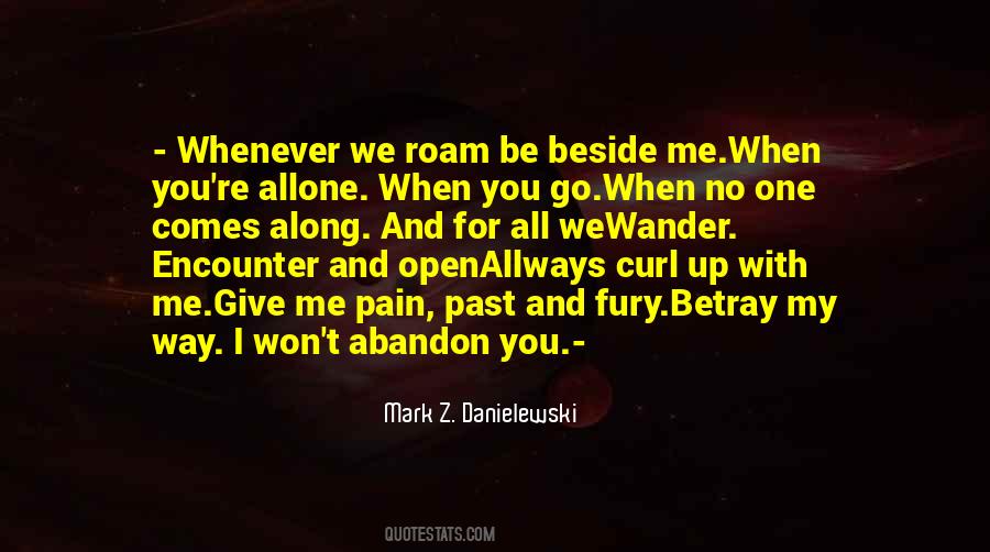 You Betray Me Quotes #271060