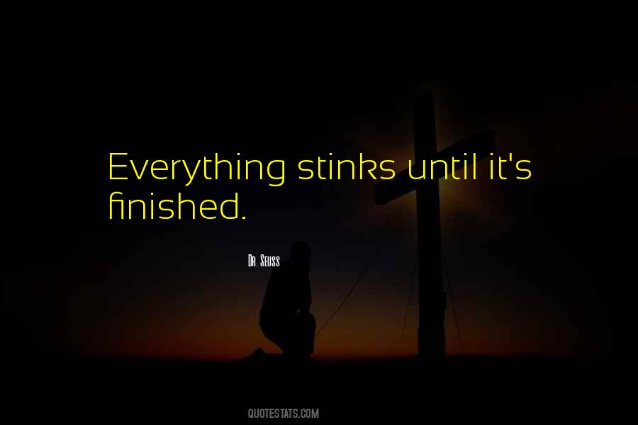 Everything Has Finished Quotes #1295405