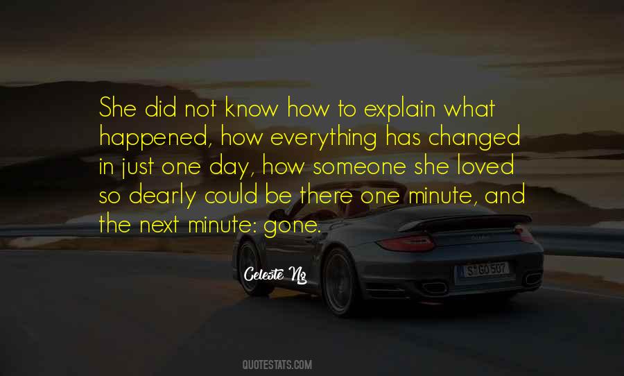 Everything Has Gone Quotes #1308756