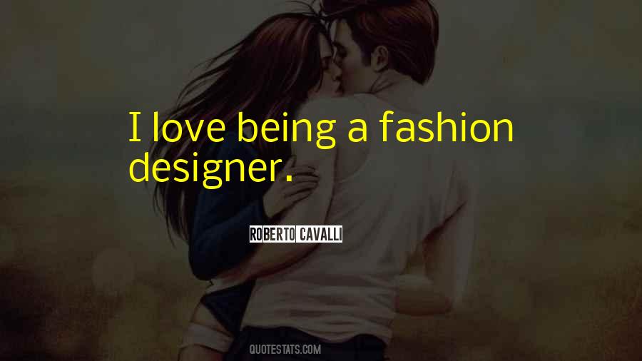 Quotes About A Fashion Designer #1117952