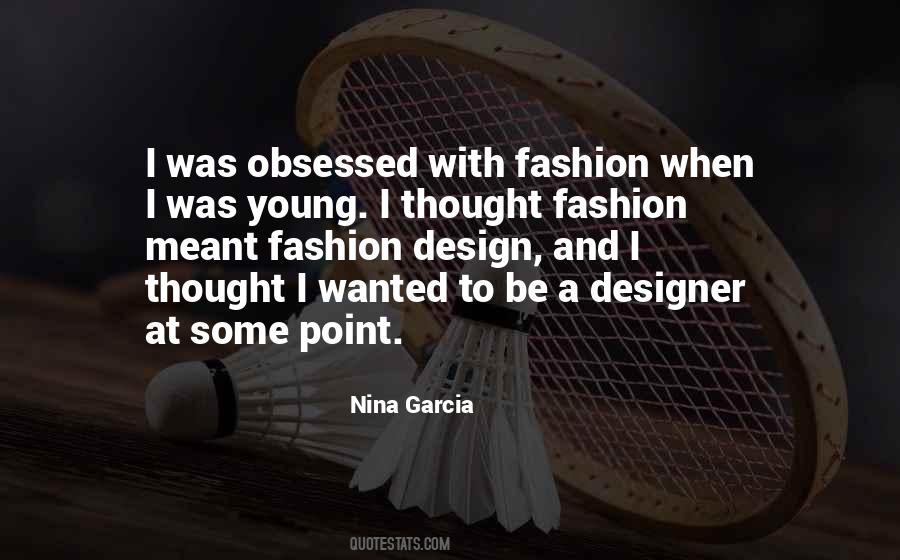 Quotes About A Fashion Designer #233827