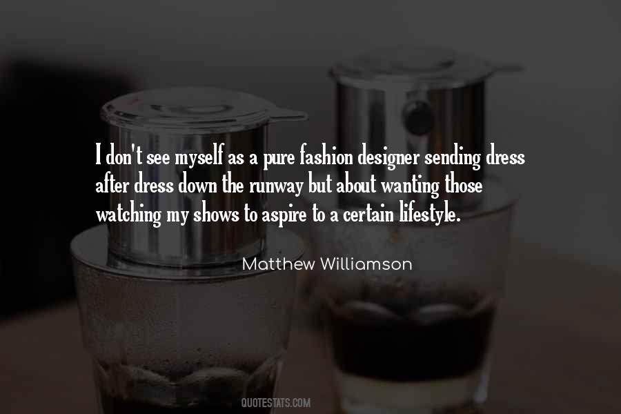 Quotes About A Fashion Designer #262307