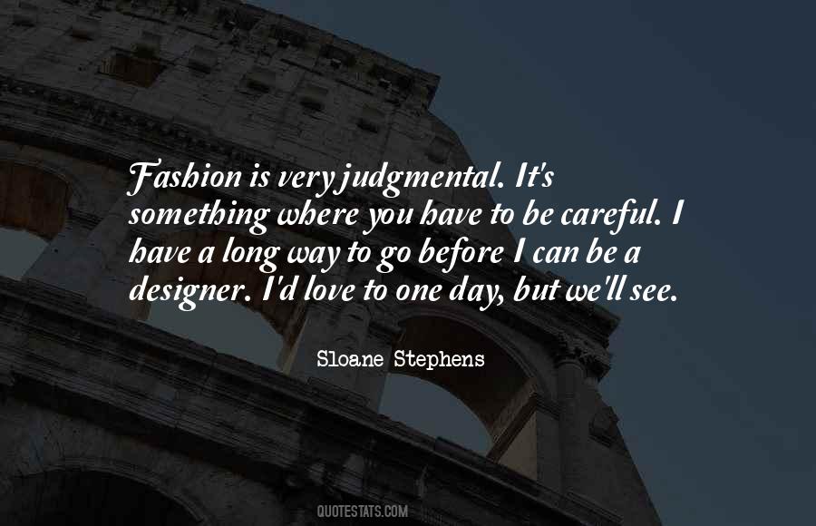 Quotes About A Fashion Designer #271887