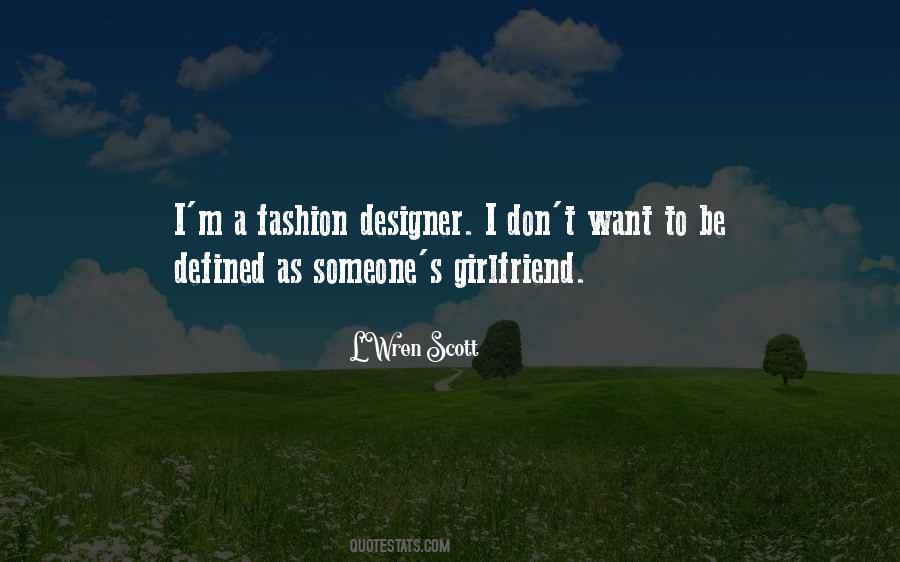 Quotes About A Fashion Designer #629625