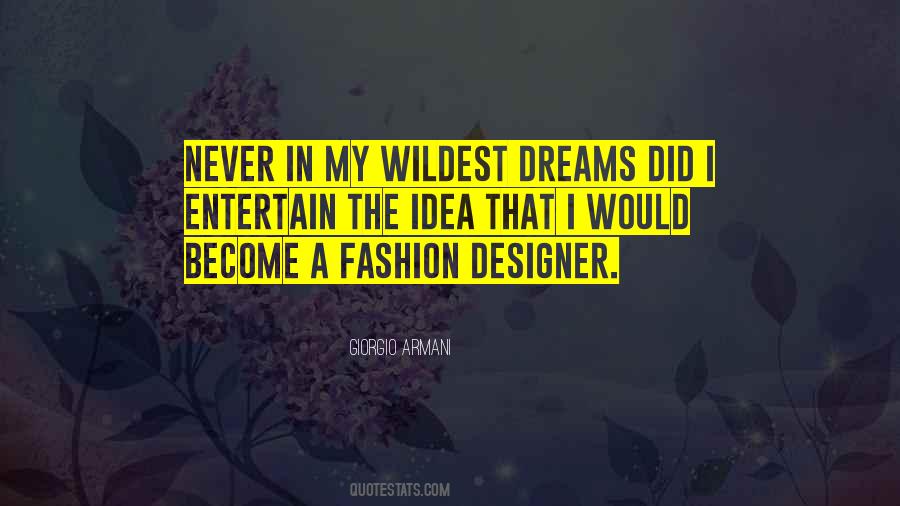 Quotes About A Fashion Designer #738566