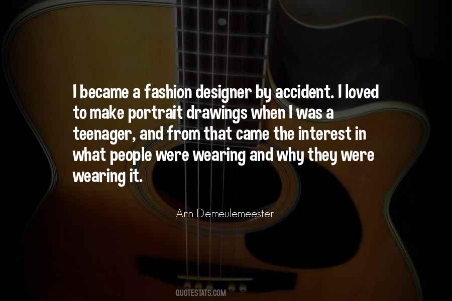 Quotes About A Fashion Designer #750121