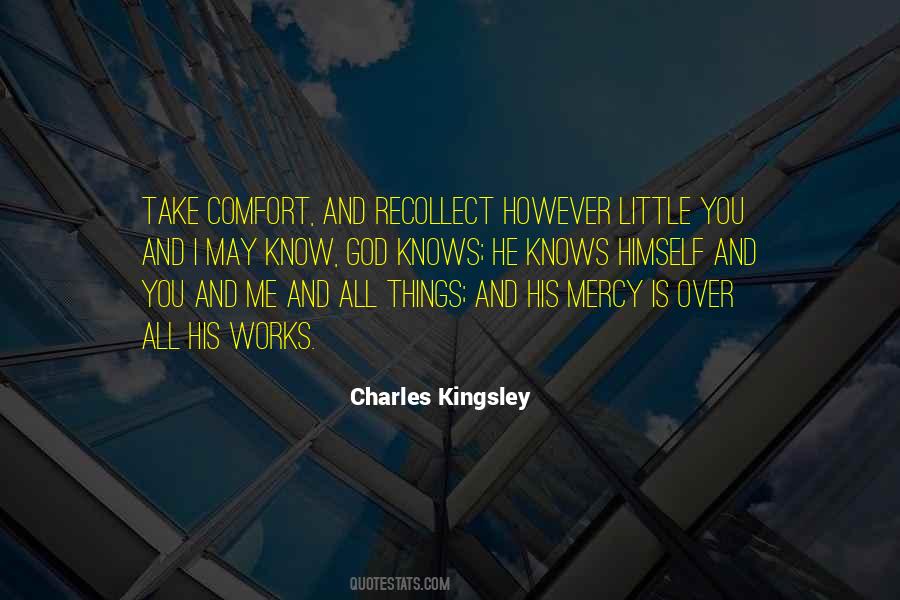 You Comfort Me Quotes #1283073