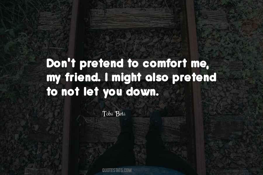You Comfort Me Quotes #607242