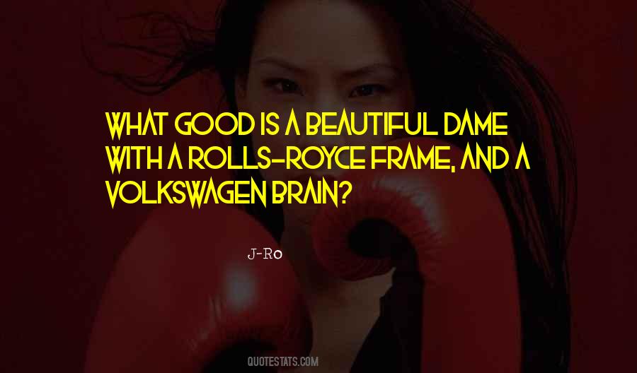 What Good Is Quotes #1082601