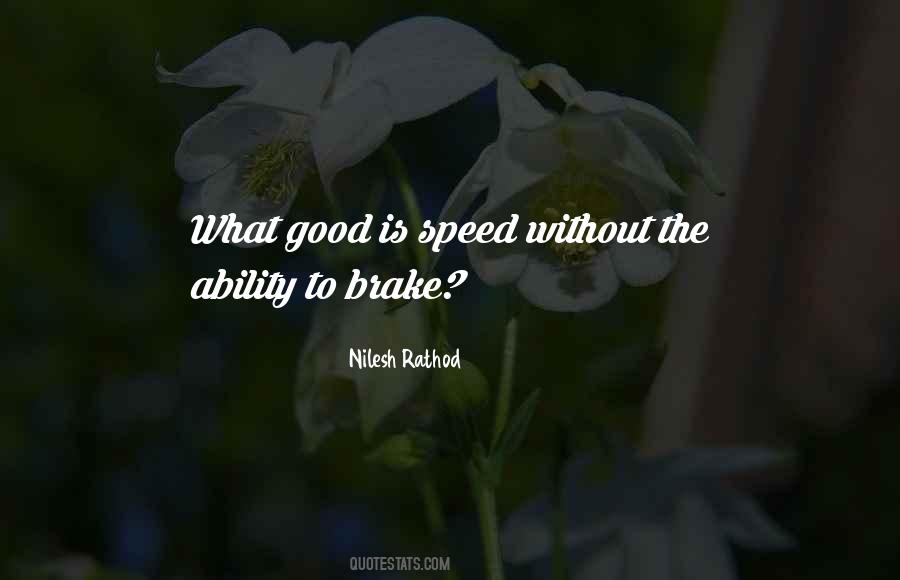 What Good Is Quotes #1751304