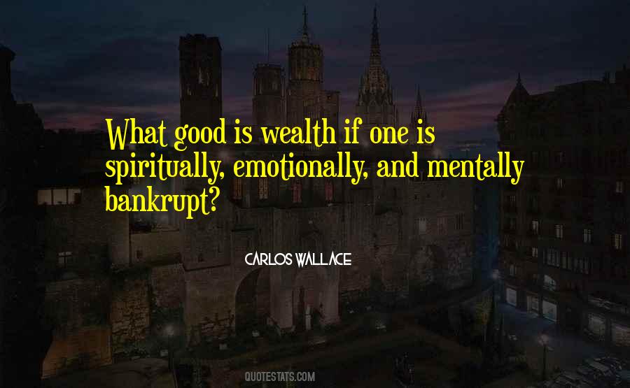 What Good Is Quotes #1753803