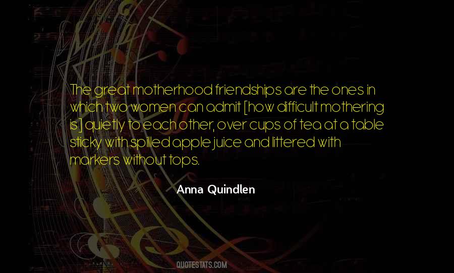 Motherhood Difficult Quotes #451406