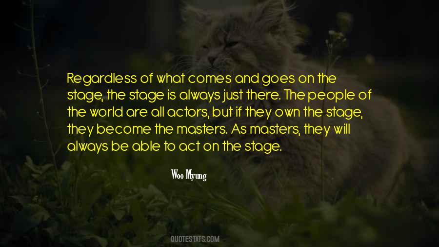 The Will To Act Quotes #629416