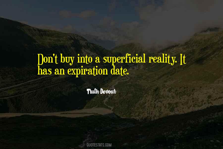 Have An Expiration Date Quotes #1415507