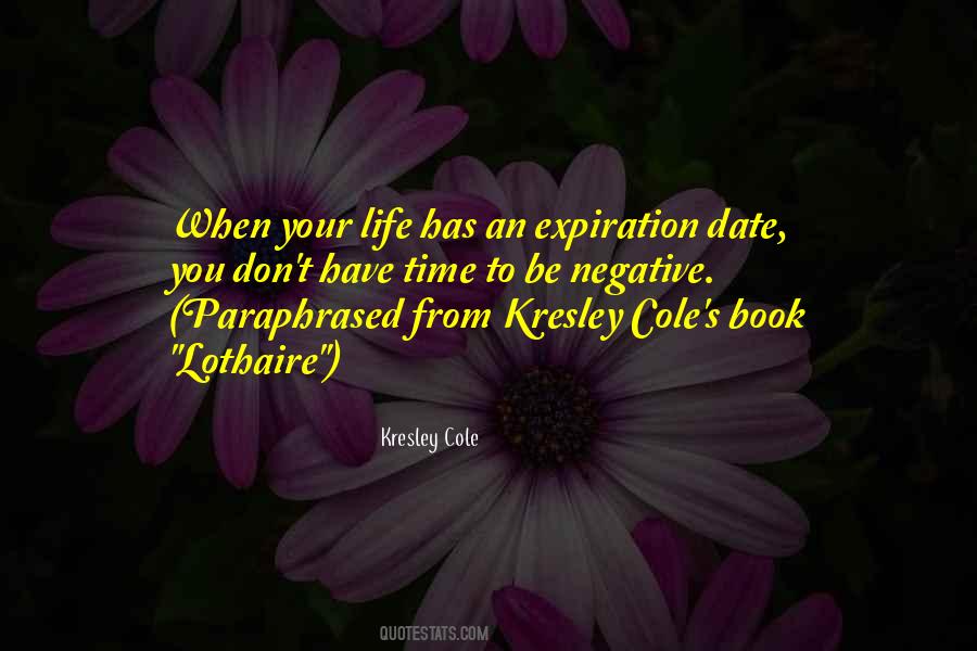 Have An Expiration Date Quotes #1830963