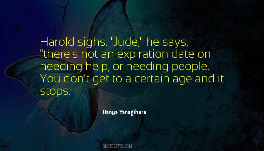 Have An Expiration Date Quotes #1851461