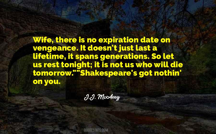 Have An Expiration Date Quotes #670257