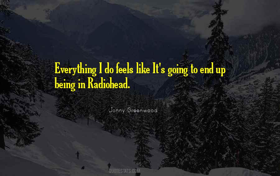 Everything I Do Quotes #1082007