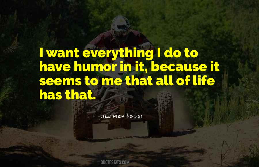 Everything I Do Quotes #1301521