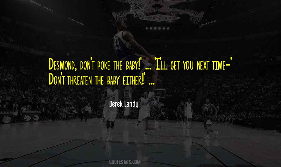 Baby Time Quotes #836022