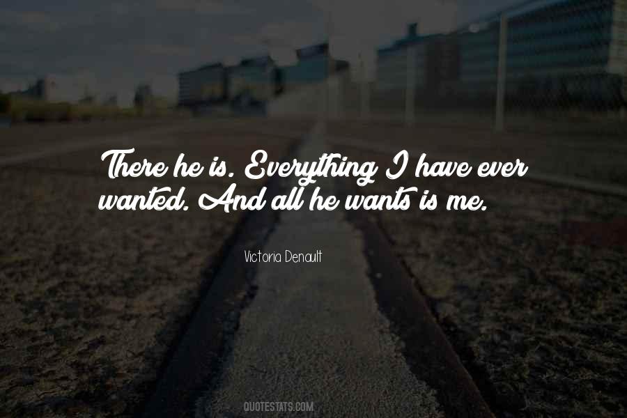 Everything I Have Quotes #1140053