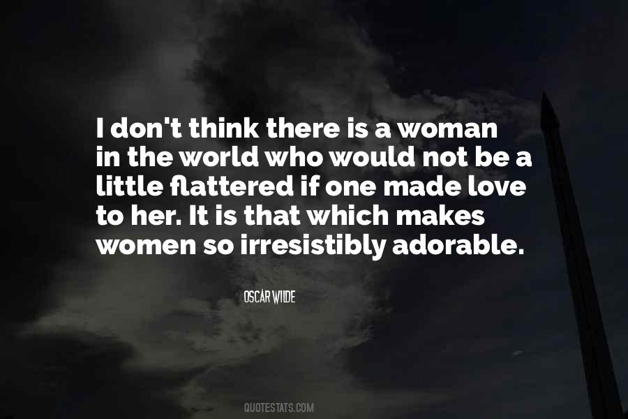 The Woman I Love Quotes #108191