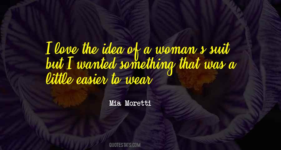 The Woman I Love Quotes #146856