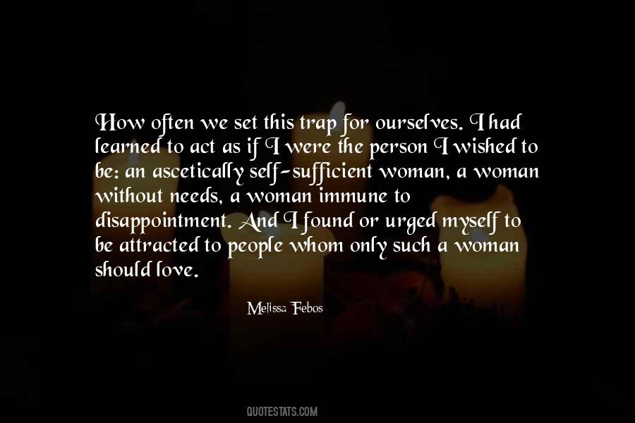 The Woman I Love Quotes #185863