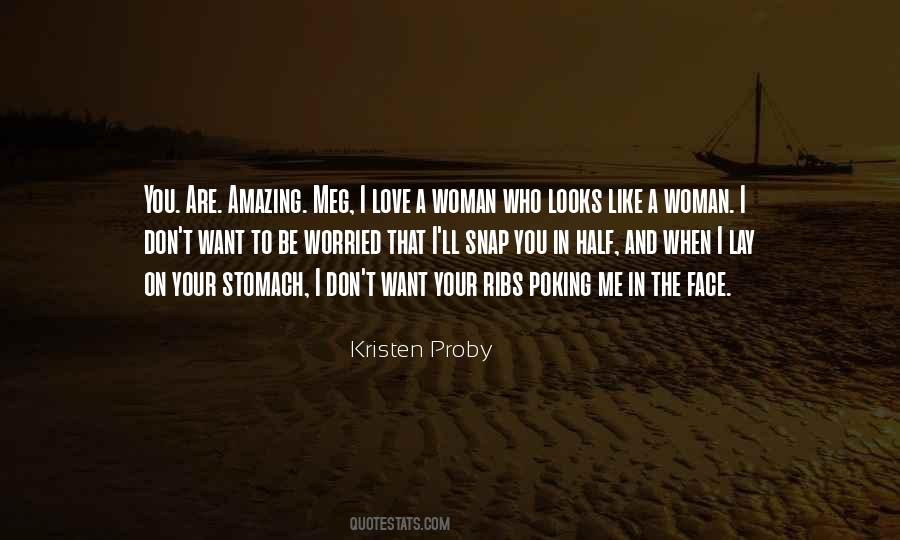 The Woman I Love Quotes #202625