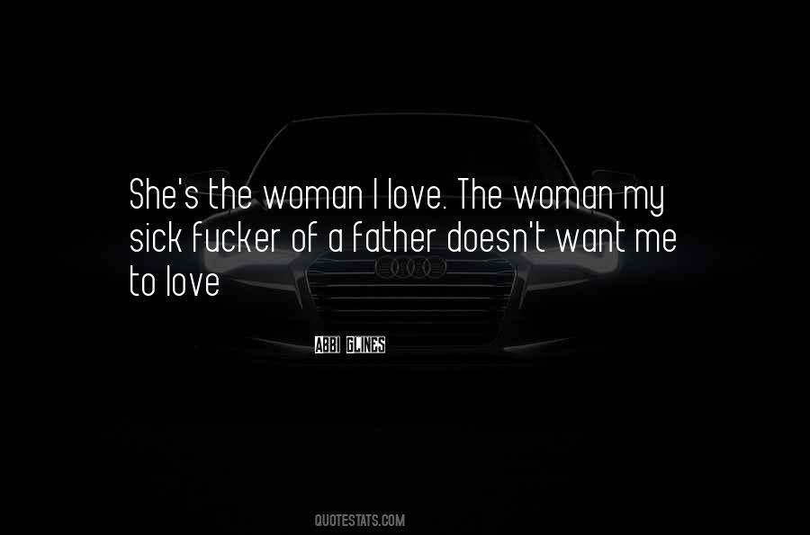 The Woman I Love Quotes #40157