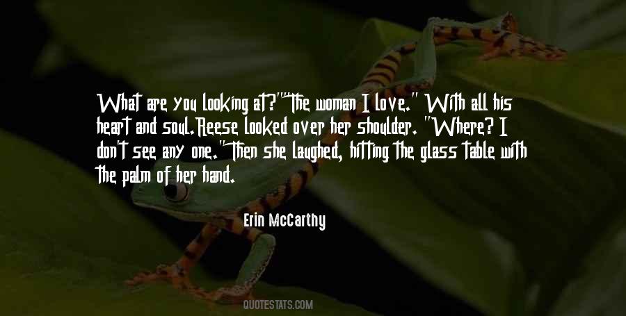 The Woman I Love Quotes #510739