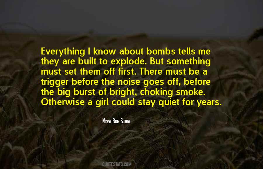 Everything I Know Quotes #1087045