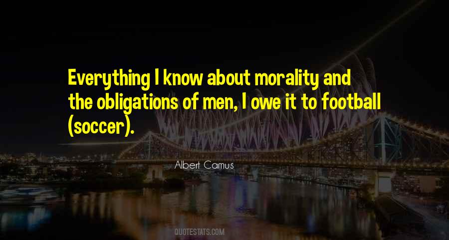 Everything I Know Quotes #1525695