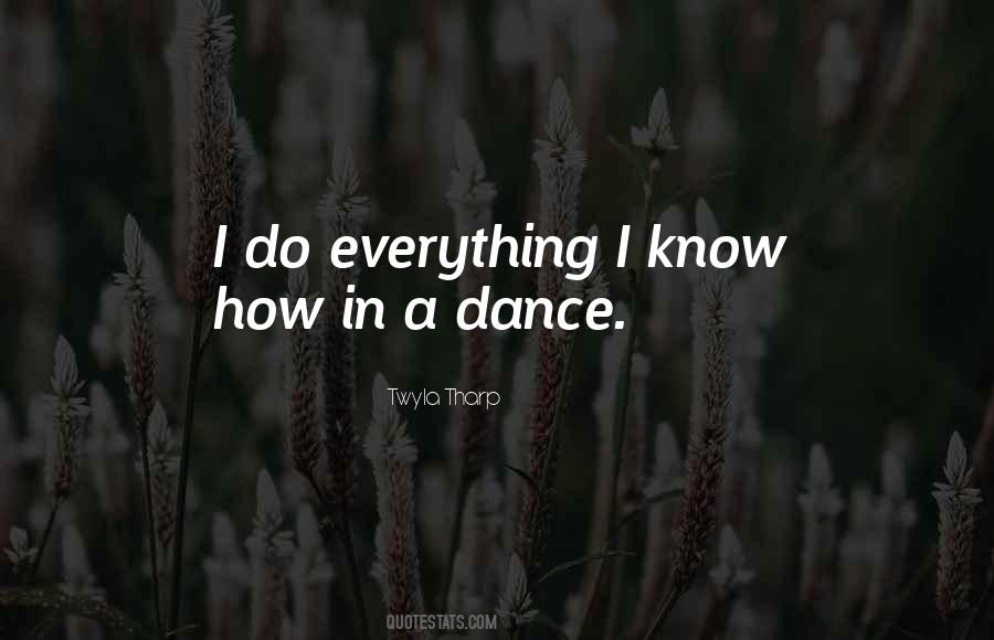 Everything I Know Quotes #435624