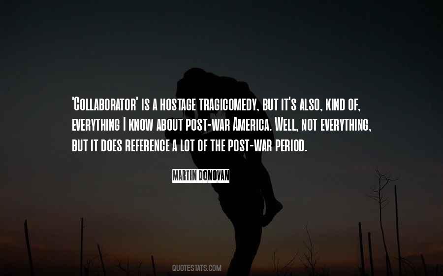 Everything I Know Quotes #453054
