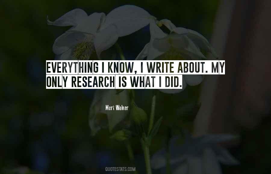 Everything I Know Quotes #508606