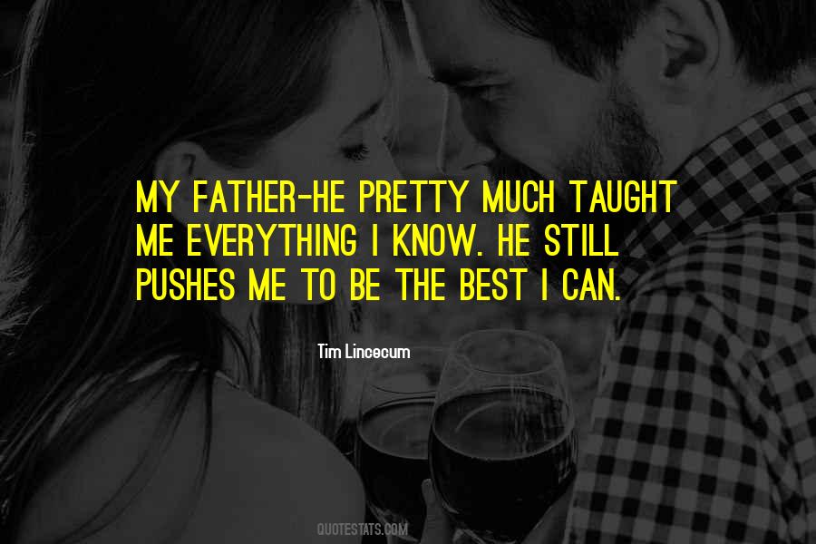 Everything I Know Quotes #532809