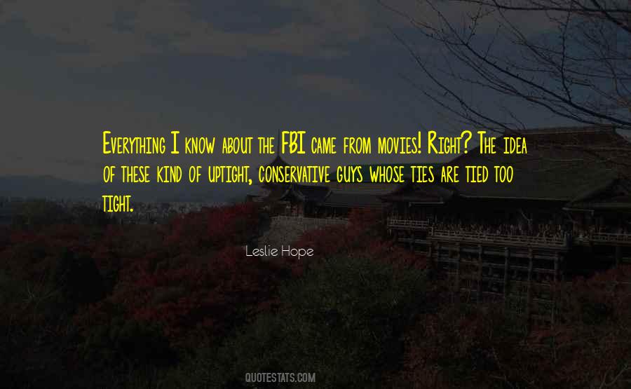 Everything I Know Quotes #557797