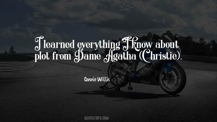 Everything I Know Quotes #573568
