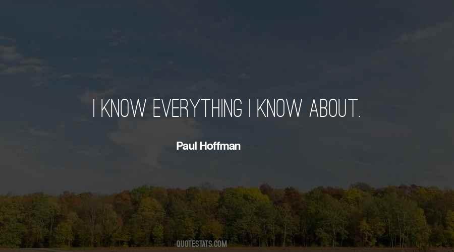 Everything I Know Quotes #830526