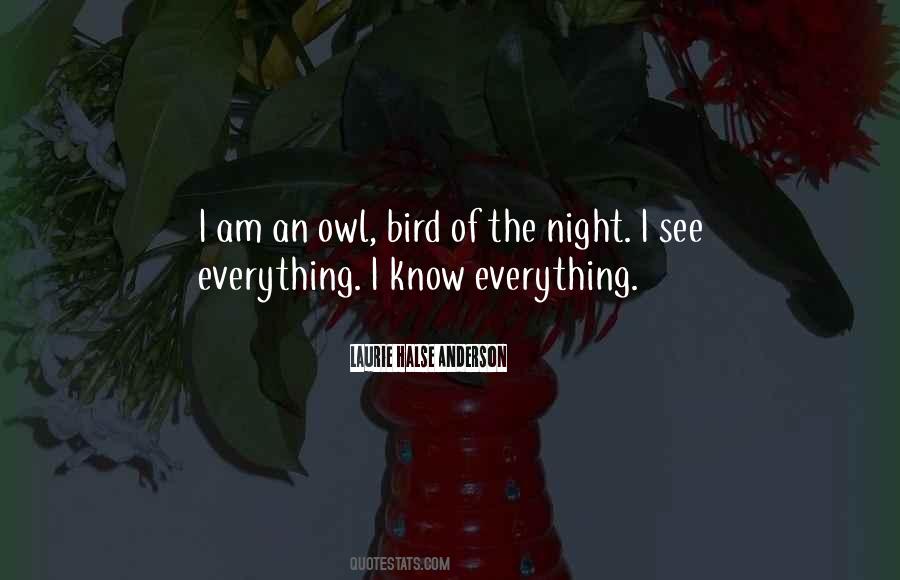 Everything I Know Quotes #886674