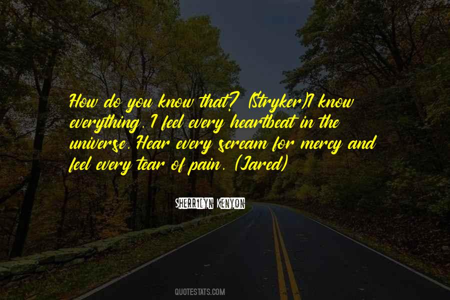 Everything I Know Quotes #9705