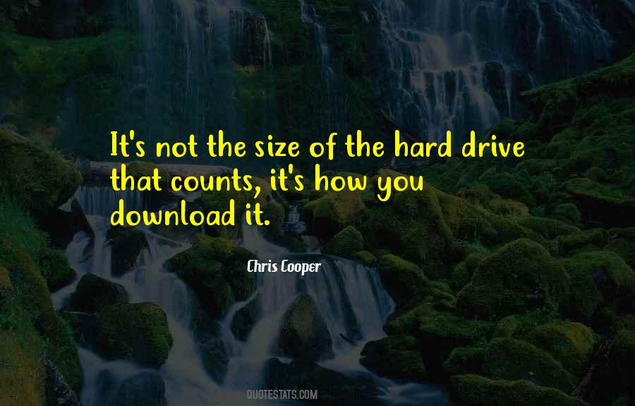 Drive Hard Quotes #529360