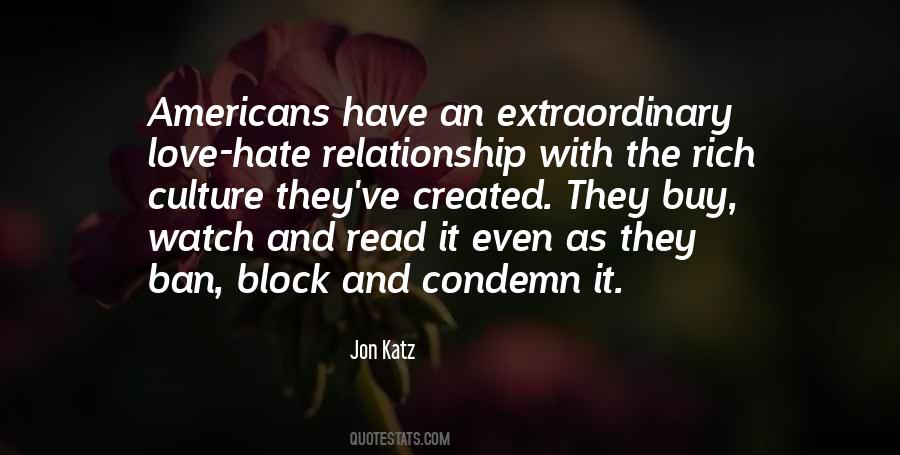 Hate Culture Quotes #1060435